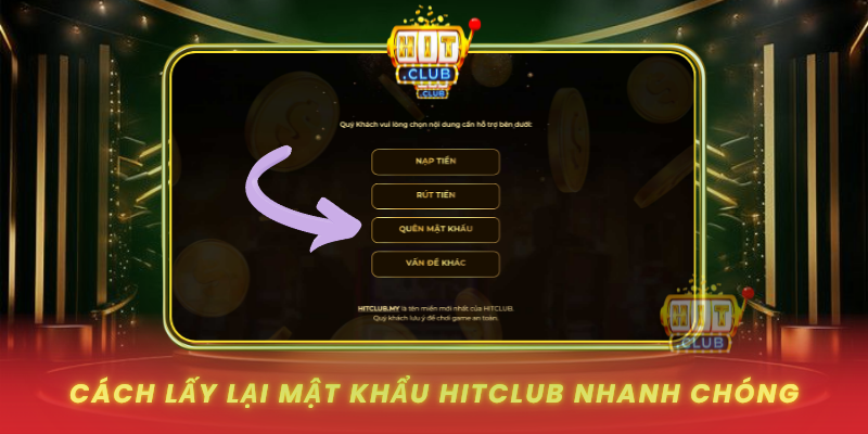 Cach Lay Lai Mat Khau Hitclub Nhanh Chong