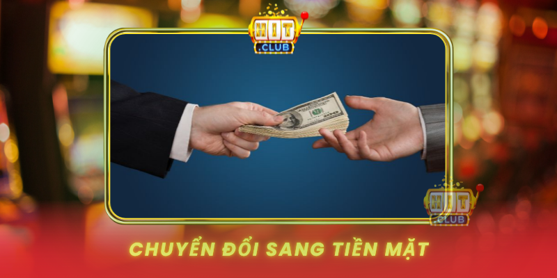 Chuyen Doi Sang Tien Mat