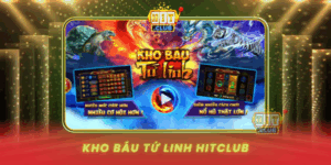 Kho Bau Tu Linh Hitclub Huyen Thoai Phuong Dong