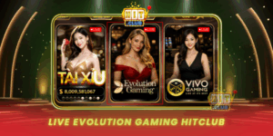 Live Evolution Gaming Hitclub Dang Cap Casino Quoc Te
