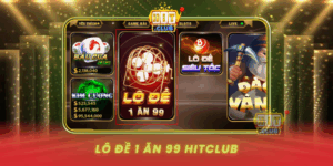 Lo De 1 An 99 Hitclub Co Hoi Doi Doi Tu Con So