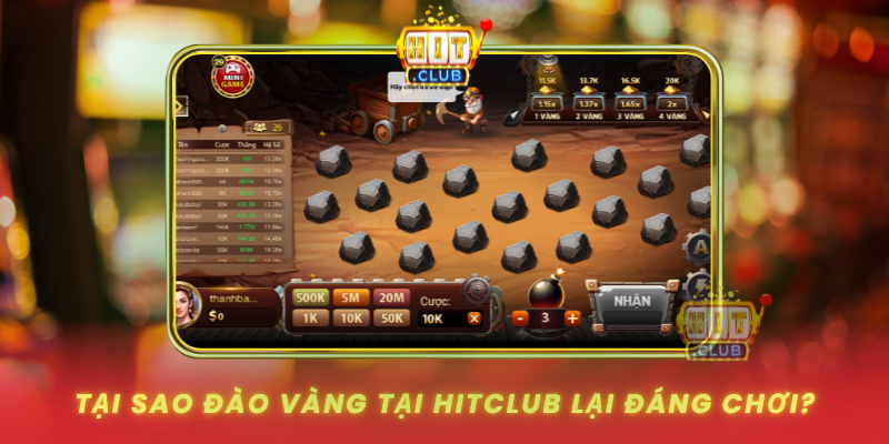 Tai Sao Dao Vang Tai Hitclub Lai Dang Choi