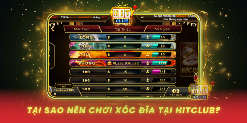 Tai Sao Nen Choi Xoc Dia Tai Hitclub
