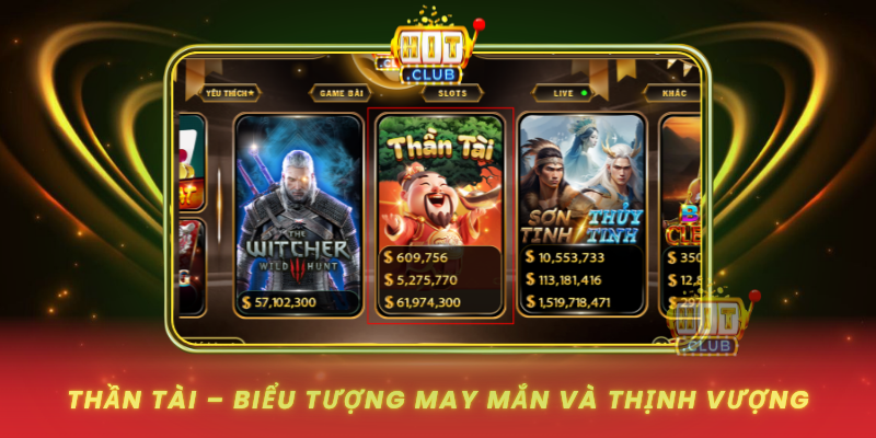 Than Tai Bieu Tuong May Man Va Thinh Vuong