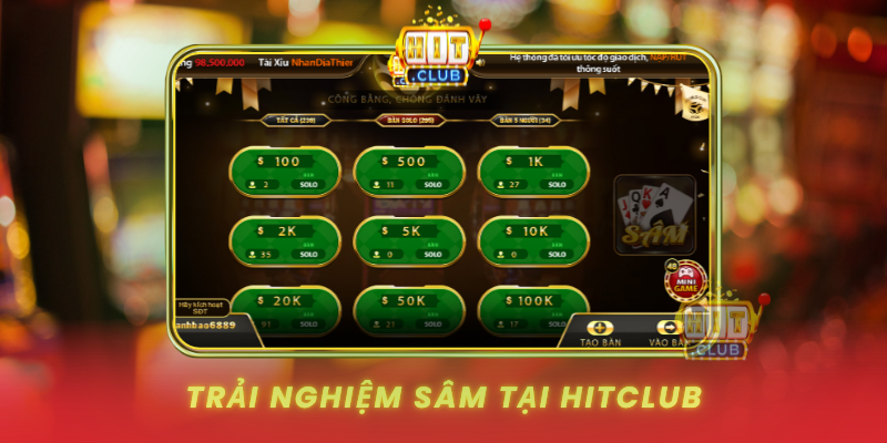 Trai Nghiem Sam Tai Hitclub