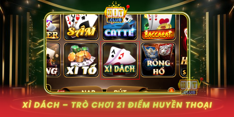 Xi Dach Tro Choi 21 Diem Huyen Thoai