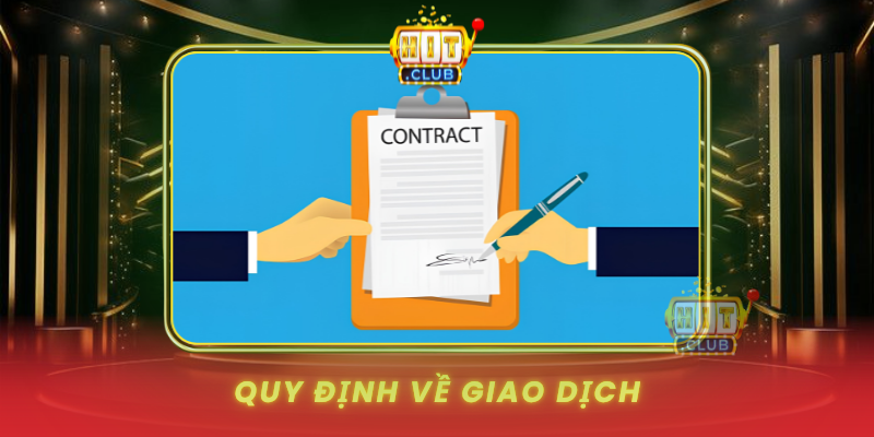 Quy Dinh Ve Giao Dich
