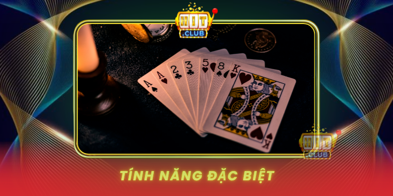 Tinh Nang Dac Biet